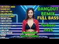 Download Lagu DJ REMIX DANGDUT KOPLO🎵FULL LAGU-LAGU PILIHAN ASIK BUAT GOYANG DAN PERJLANAN