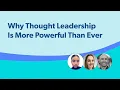 The importance of leveraging thought leadership
