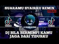 Download Lagu DJ BILA BERMIMPI KAMU JAGA DARI TIDURKU X SUARAMU SYAIRKU BEST REMIX | TIKTOK VIRAL | DJ TERBARU