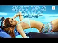 Download Lagu Shut Up \u0026 Bounce - Lyrical Video | Shilpa Shetty, John A, Abhishek B | Sunidhi Chauhan | Dostana
