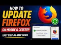 How to Update Firefox on Mobile Desktop Easy Step-by-Step Guide