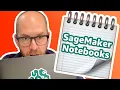Amazon SageMaker Notebooks - Intro to Jupyter and hands on