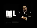 Dil - BOHEMIA (Official Audio) Feat. Devika