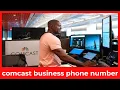 How to Contact Comcast Business Customer Service 24 7 Support Made Easy