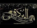 Download Lagu SHOLAWAT BURDAH LIRIK FULL SELIMUT KERINDUAN