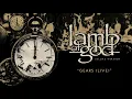 Lamb of God - Gears (Live - Official Audio)
