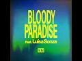 Bloody Paradise (English Ver.) (Feat. Luísa Sonza)