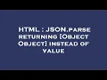 HTML JSON parse returning Object Object instead of value