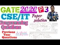GATE 2020 CSE CS IT Paper solution Programming question P3 GATE previous year QUE