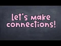 Making Text Connections Reading Strategies