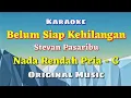 Download Lagu KARAOKE - BELUM SIAP KEHILANGAN || Stevan Pasaribu || Nada Rendah Pria - G || Original