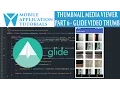 Android development tutorial creating media thumbnail viewer - Part 6 thumbnails with Glide