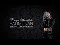 Download Lagu Masya Masyitah - Halimunan [Official Lyric Video]