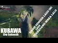 Download Lagu KUBAWA-Elvy sukaesih/cover musik versi terbaru/Dedi irawan
