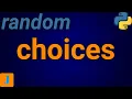 Python Random Choices