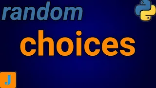 Python Random Choices