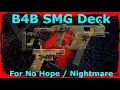 SMG Deck Build For No Hope - Back 4 Blood