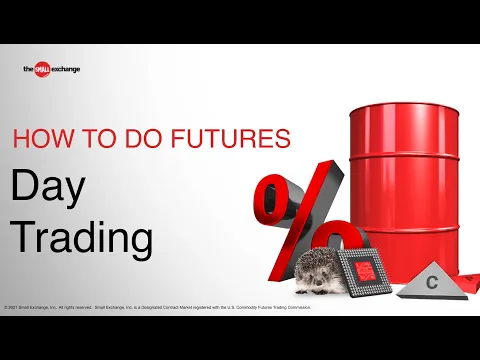 Learn How to Day Trade Futures | How to Do Futures