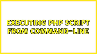 Executing PHP script from command-line