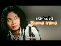 Download Lagu Narkoba _ Rhoma Irama
