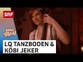 Lagu LQ Tanzboden \u0026 Köbi Jeker: I dr Geischterstund | Potzmusig | SRF
