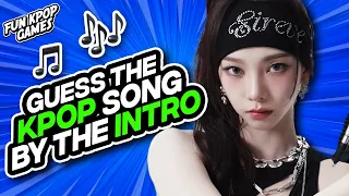 ⭐️GUESS THE KPOP SONG BY INTRO - FUN KPOP GAMES 2025