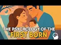 The Psychology of the First Born How Birth Order Shapes Personality