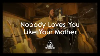 Download Nobody Loves You Like Your Mother [Official Video] MP3
