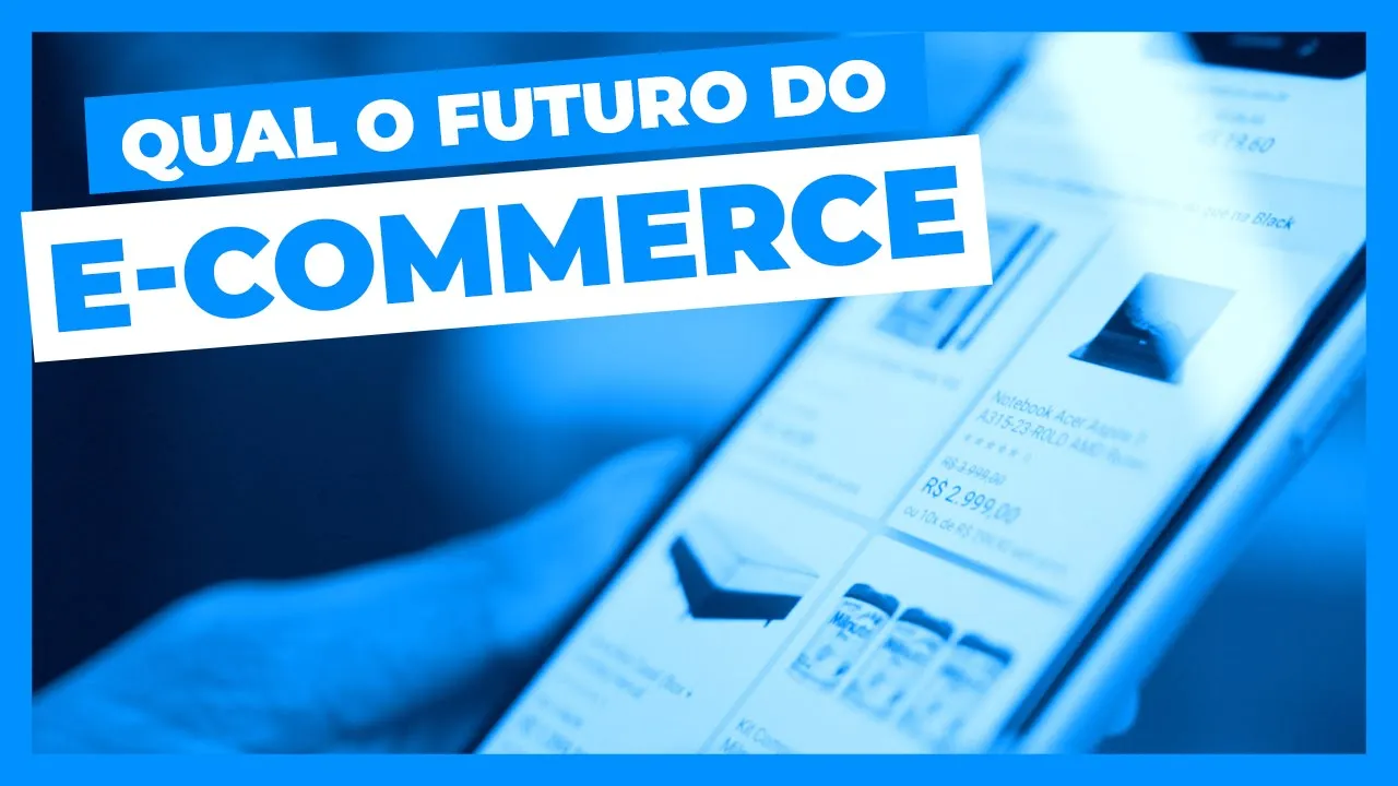 E-commerce: as estratégias das grandes varejistas para crescer