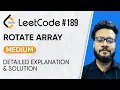 189 Rotate Array Leetcode Problem Solution with Explanation DSA Problem Series