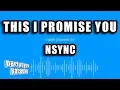 NSYNC - This I Promise You (Karaoke Version)
