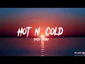 Download Lagu Katty Perry - Hot N Cold (lyrics) tik tok song