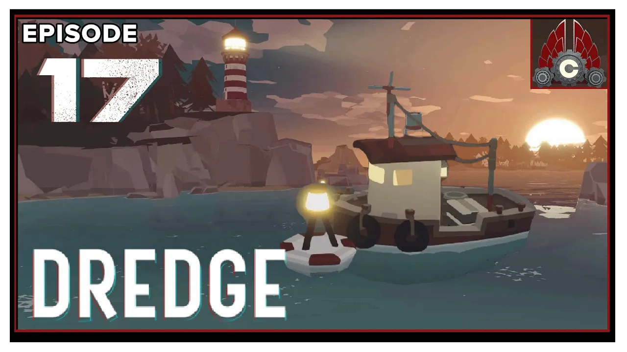 CohhCarnage Plays DREDGE (Key Provided By Team17) - Episode 17 (Complete)