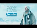 Maher Zain - Paradise | Official Audio