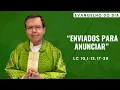 Download Lagu EVANGELHO DO DIA: 06/07 (DOMINGO): ENVIADOS PARA ANUNCIAR Lc 10,1-12.17-20