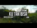 SLANK - KU TAK BISA | REGITA ECHA COVER - LIRIK