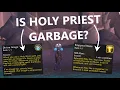 Is Holy Priest Really Bad