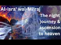 Download Lagu al-isra' wal-mi'raj - The night journey explained - Part 1