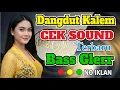 Lagu CEK SOUND Terbaru Dangdut Kalem. Bass Glerr