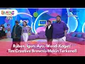 [FULL] Ruben, Igun, Ayu, Wendi Kaget! Tim Creative Brownis Makin Terkenal! - BROWNIS (25/11/2025)