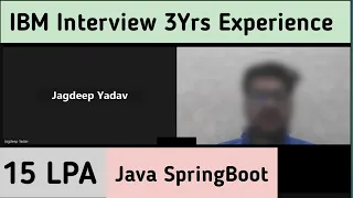 IBM 3 Years Interview Experience Java Spring Boot
