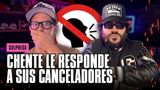 LA CANCELACIÓN DE CHENTE