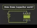 How does a capacitor work