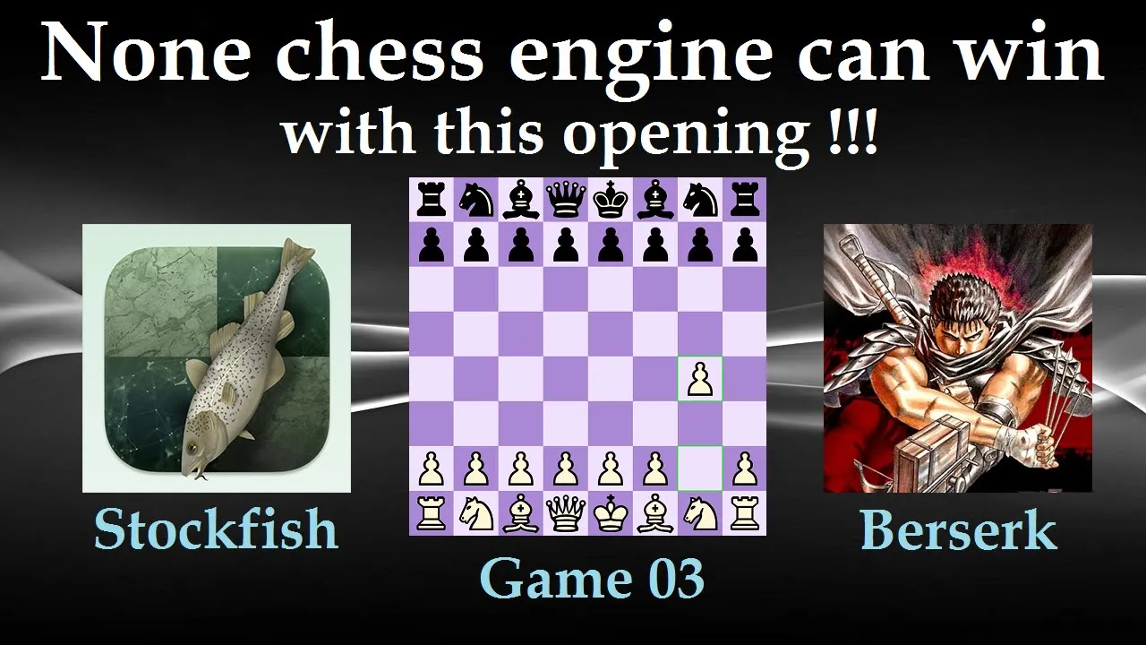 None Chess Engine Win With This Opening  |  Stockfish dev-20240330 vs Berserk 20240324  |  Game 03
