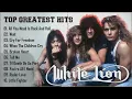 Download Lagu W H I T E L I O N Greatest Hits Full Album - Best Songs Of W H I T E L I O N Playlist
