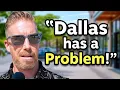 What Do People REALLY Think About Dallas