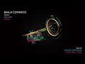 Baila Conmigo (Willy William Remix [Cover Audio])