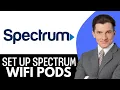 How To Set Up Spectrum WiFi Pods 2026 Step By Step