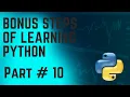 Bonus Steps of Learning Python Part 10