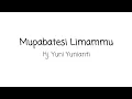 Download Lagu Mupabatesi limammu -  Hj. Yuni Yunianti || Lirik dan terjemahan